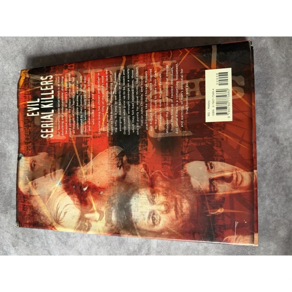 Evil Serial Killers: In the Minds of Monsters Hardcover Greig
